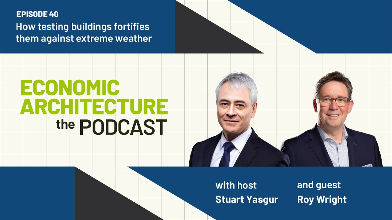 How testing buildings fortifies them against extreme weather [Episode 40]