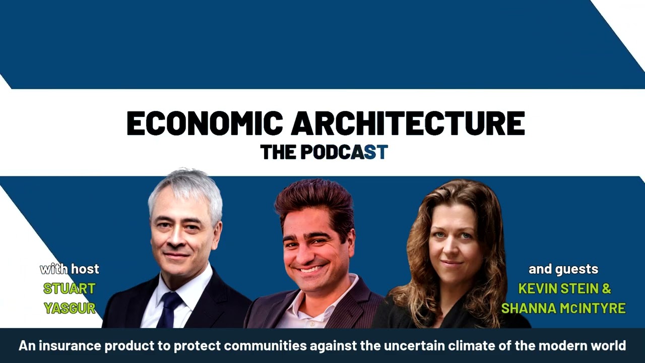 An insurance product to protect communities against the uncertain climate of the modern world [Episode 47]