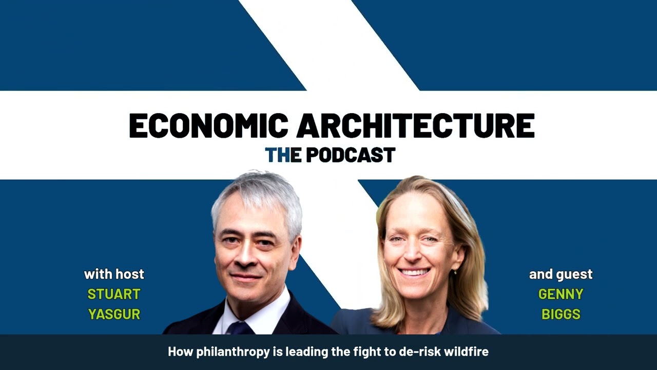 How philanthropy is leading the fight to de-risk wildfire [Episode 58]